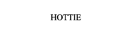 HOTTIE