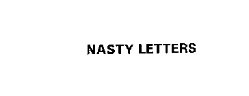 NASTY LETTERS