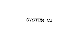 SYSTEM CI
