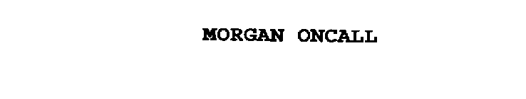 MORGAN ONCALL