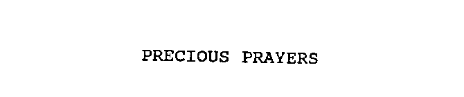 PRECIOUS PRAYERS