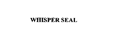 WHISPER SEAL