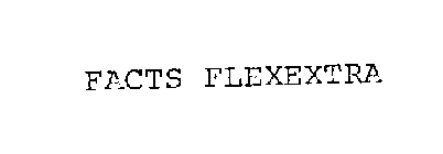 FACTS FLEXEXTRA