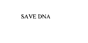 SAVE DNA