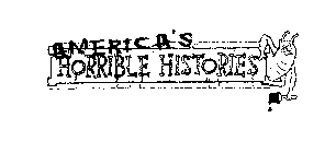 AMERICA'S HORRIBLE HISTORIES