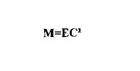 M=EC 2