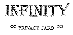 INFINITY PRIVACY CARD