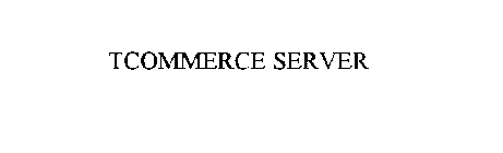 TCOMMERCE SERVER