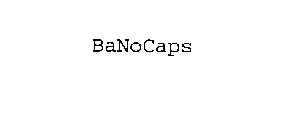 BANOCAPS