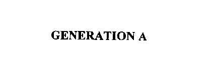GENERATION A