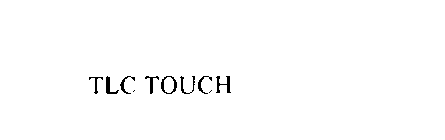 TLC TOUCH