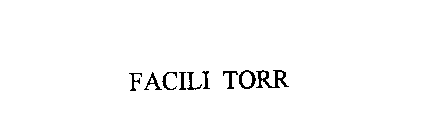 FACILI TORR
