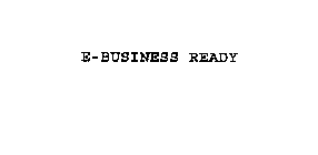 E-BUSINESS READY