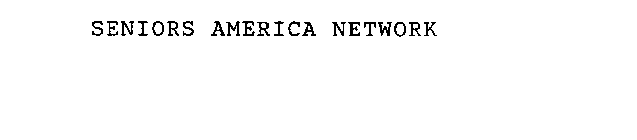 SENIORS AMERICA NETWORK