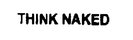 THINK NAKED