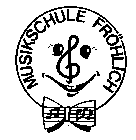 MUSIKSCHULE FROHLICH