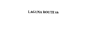 LAGUNA ROUTE 66