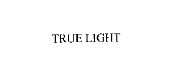 TRUE LIGHT
