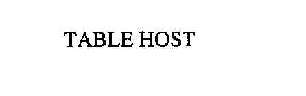 TABLE HOST