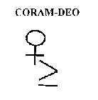 CORAM-DEO