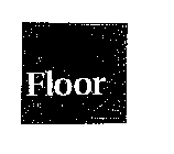 FLOOR 2 LETS YOU KNOW MORE