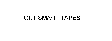 GET SMART TAPES