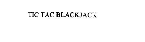 TIC TAC BLACKJACK