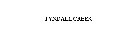 TYNDALL CREEK