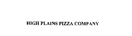 HIGH PLAINS PIZZA COMPANY