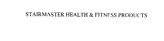 STAIRMASTER HEALTH & FITNESS PRODUCTS