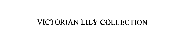 VICTORIAN LILY COLLECTION