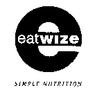 E EATWIZE SIMPLE NUTRITION