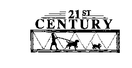 21ST CENTURY