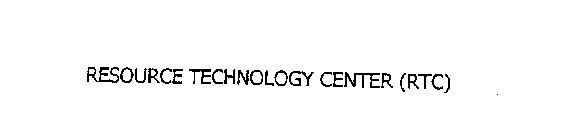 RESOURCE TECHNOLOGY CENTER (RTC)