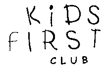 KIDS FIRST CLUB
