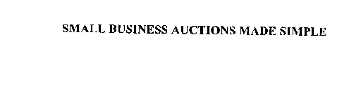 SMALL BUSINESS AUCTIONS MADE SIMPLE