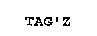 TAG'Z