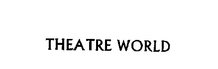 THEATRE WORLD