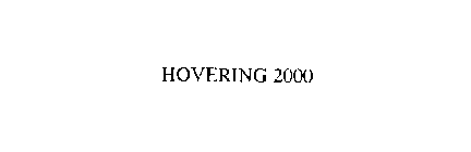 HOVERING 2000