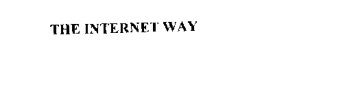 THE INTERNET WAY