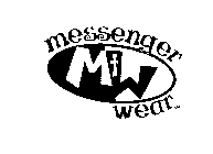 MESSENGER WEAR M + W