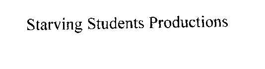 STARVING STUDENTS PRODUCTIONS