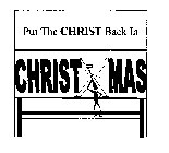 PUT THE CHRIST BACK IN CHRISTMAS