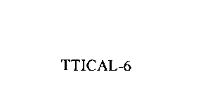 TTICAL-6