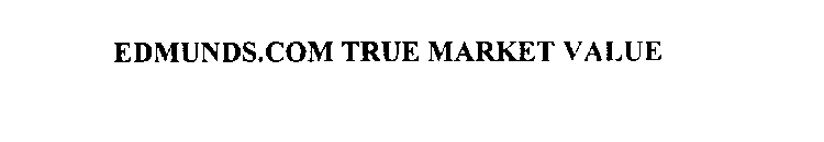 EDMUNDS.COM TRUE MARKET VALUE