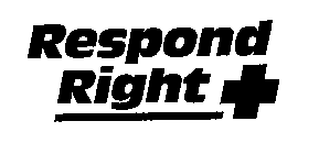 RESPOND RIGHT