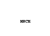 MRCM