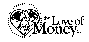 THE LOVE OF MONEY INC.