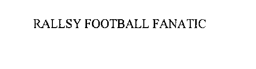 RALLSY FOOTBALL FANATIC