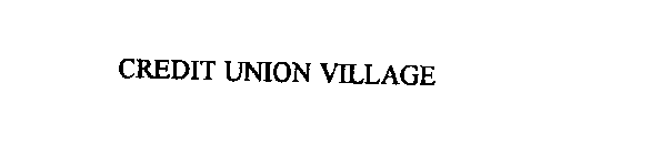 CREDIT UNION VILLAGE